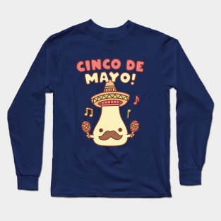 Cute Mayo Cinco De Mayo Funny Pun Long Sleeve T-Shirt